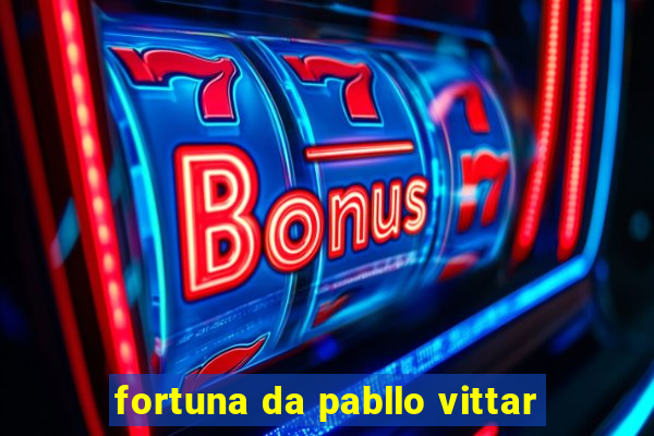 fortuna da pabllo vittar